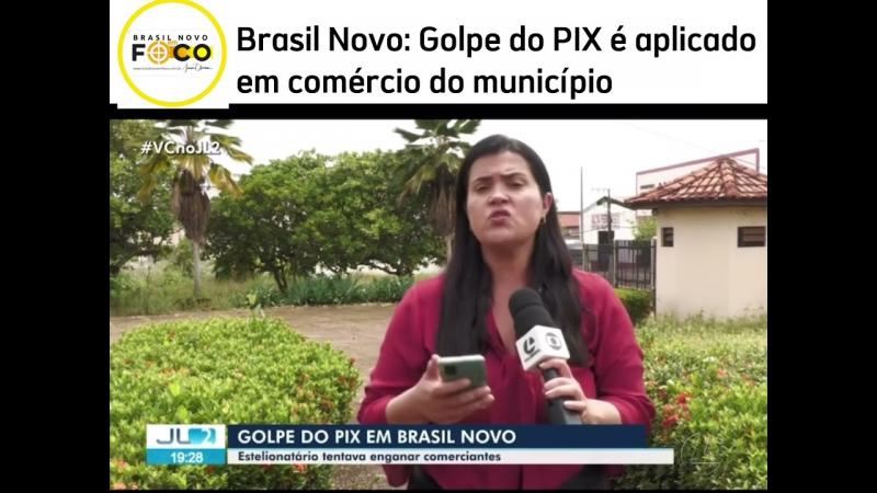 Brasil Novo: Golpe do falso PIX é aplicado em comércio do município 