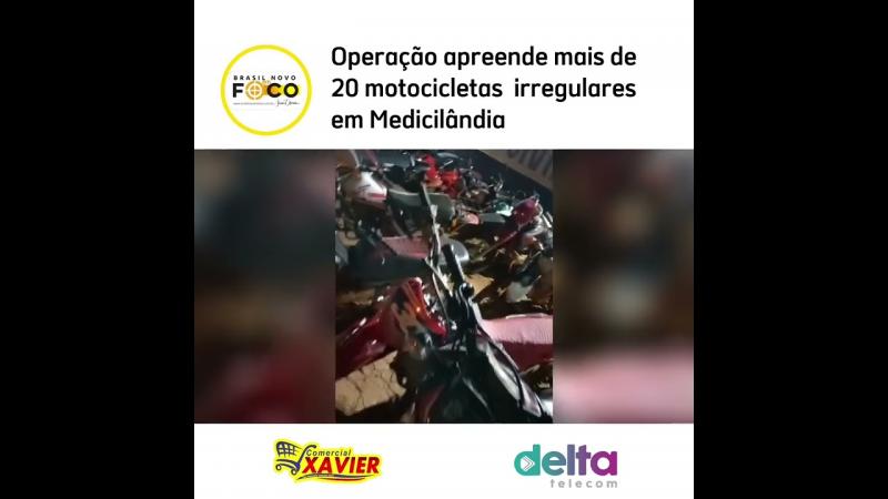 MEDICILÂNDIA: OPERAÇÃO APREENDE MAIS DE 20 MOTOCICLETAS IRREGULARES